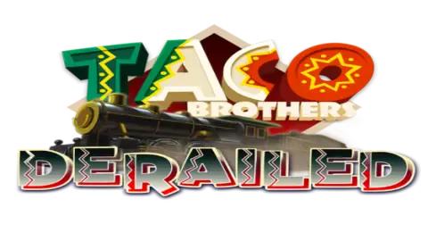 Taco Brothers Deralied
